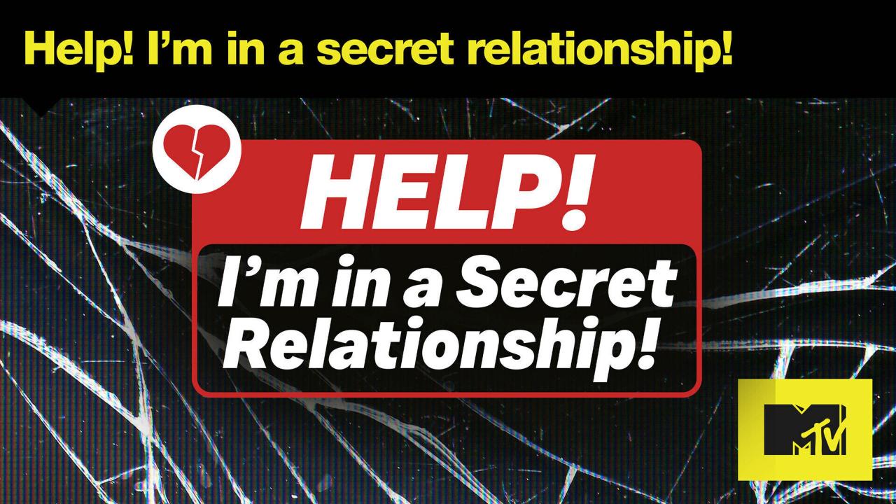 Help! I’m in a Secret Relationship!