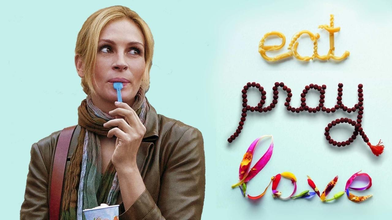 Eat Pray Love