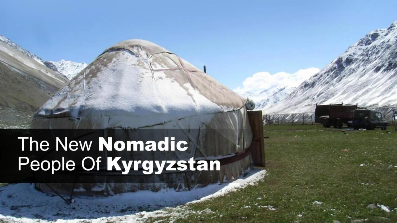 NEW NOMADIC PEOPLE OF KYRGYZSTAN, THE