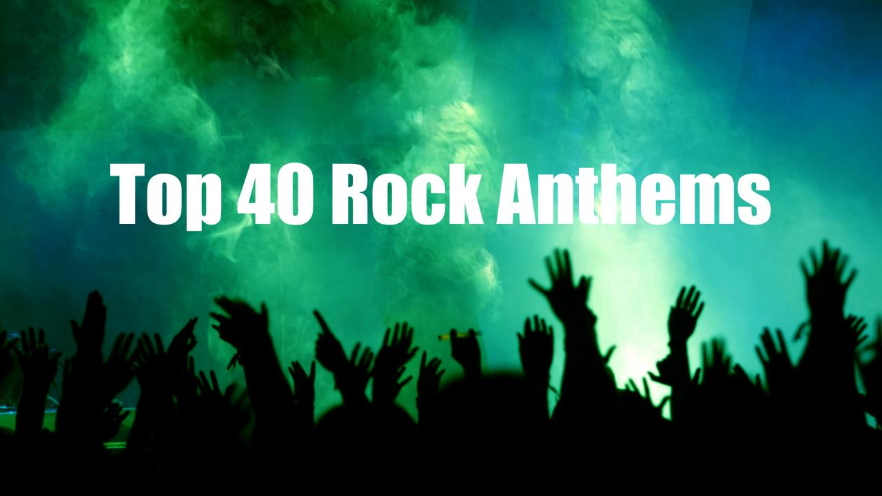 Top 40 Rock Anthems Vs Pop Hits