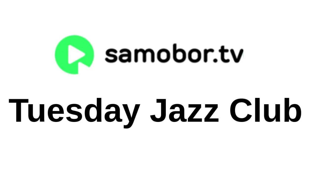 Tuesday Jazz Club (Zabavni program)