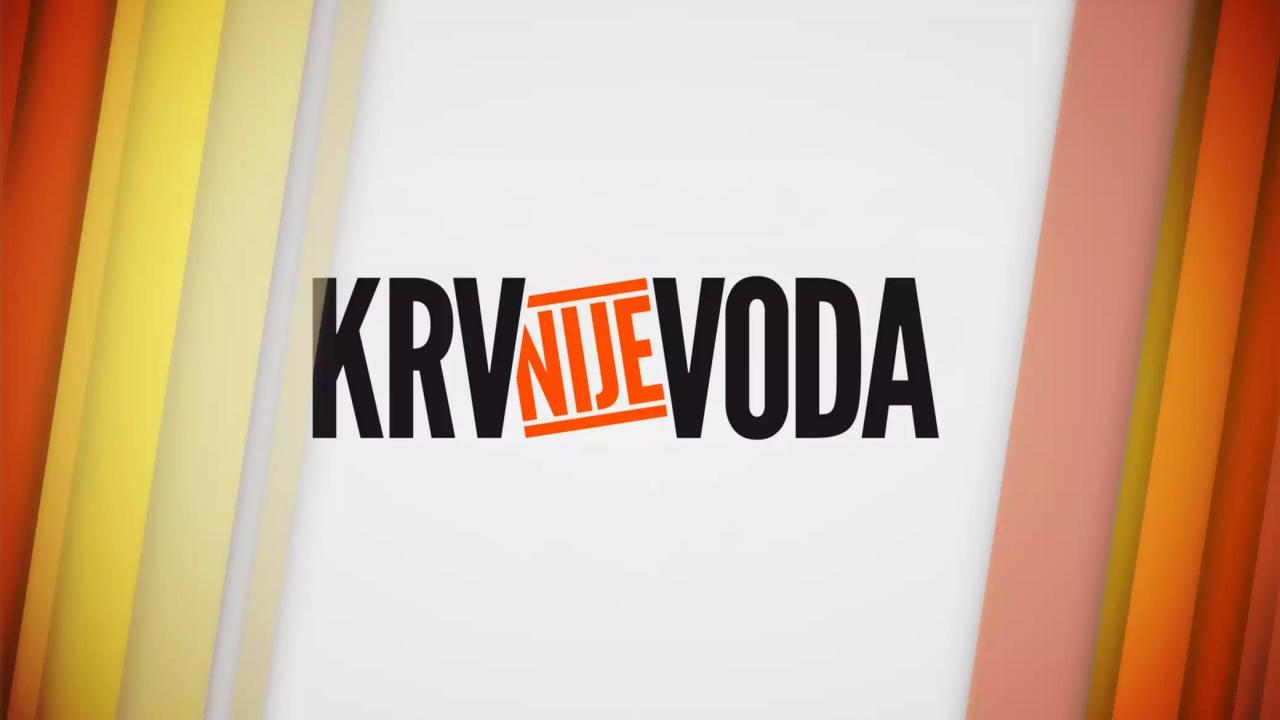 Krv nije voda (lokalna produkcija)