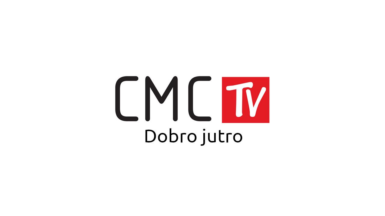 Dobro jutro CMC